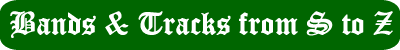 Bands & Tracks S to Z